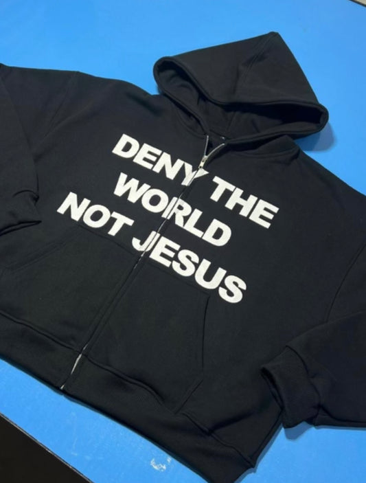 DENY THE WORLD ZIP UP